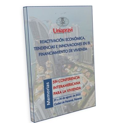 "Reactivación económica, tendencias e innovaciones en el financiamiento de vivienda"; Panamá